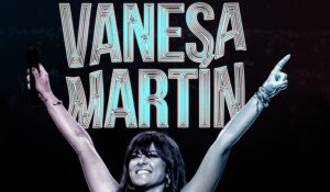 VANESA MARTÍN LLEGA POR PRIMERA VEZ A VENEZUELA