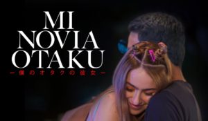 “Mi Novia Otaku” , la primera película venezolana que abraza a los fanáticos de la cultura japonesa