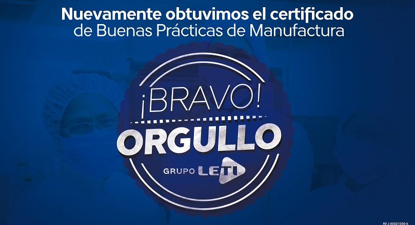 Grupo LETI recibe certificación de Buenas Prácticas de Manufactura del Ministerio PP para la Salud