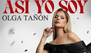 Olga Tañón irrumpe en la escena musical con «Así Yo Soy»