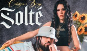 Catalyna lanza su nuevo sencillo «Solté» junto a BRRAY