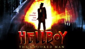 HELLBOY – THE CROOKED MAN: EL ATERRADOR REGRESO DEL EMBLEMÁTICO SUPERHÉROE ROJO