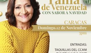 TANIA REGRESA A VENEZUELA “CON SABOR A NAVIDAD”