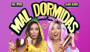 “Mal Dormidas” Comedy Show llega a Venezuela