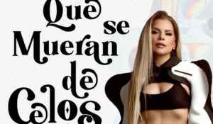Olga Tañón estrena su nuevo sencillo «Que se mueran de celos»: Una explosión de salsa y ritmos tropicales