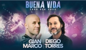 «Buena Vida» el tour de Gian Marco y Diego Torres llegan en Noviembre a los Estados Unidos.