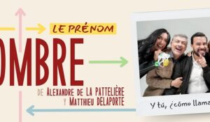 ¡Prepárate para el juego de nombres más divertido del año con ‘Le Prénom’!