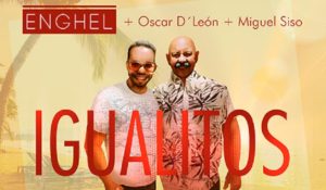 Enghel conecta con «Igualitos» junto a Oscar D’ León y Miguel Sisó
