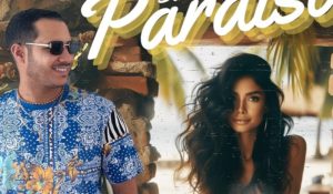 Noel Vargas lanza su nuevo tema «Paraíso» junto al cantante Boricua Siul Rotceh