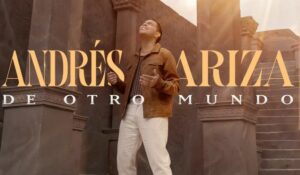 Andrés Ariza Villazón llega a Codiscos y lanza su nuevo éxito ‘De Otro Mundo’