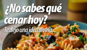 Atún Secretos de la Abuela: la practicidad que tu cocina necesita