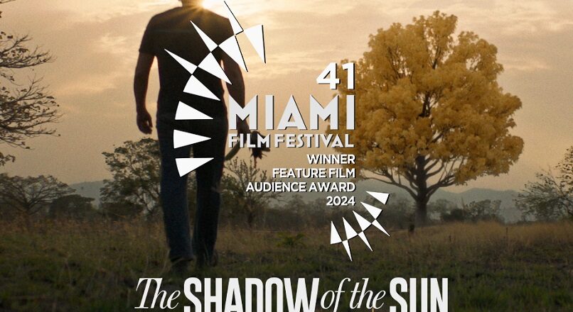 Película venezolana “La Sombra del Sol” gana el 41st. Miami Film Festival