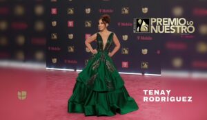 Tenay Rodríguez entre las mejores vestidas de Premio Lo Nuestro 2025